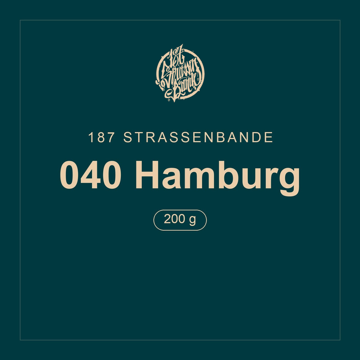 187 Strassenbande · 040 Hamburg · 200 g