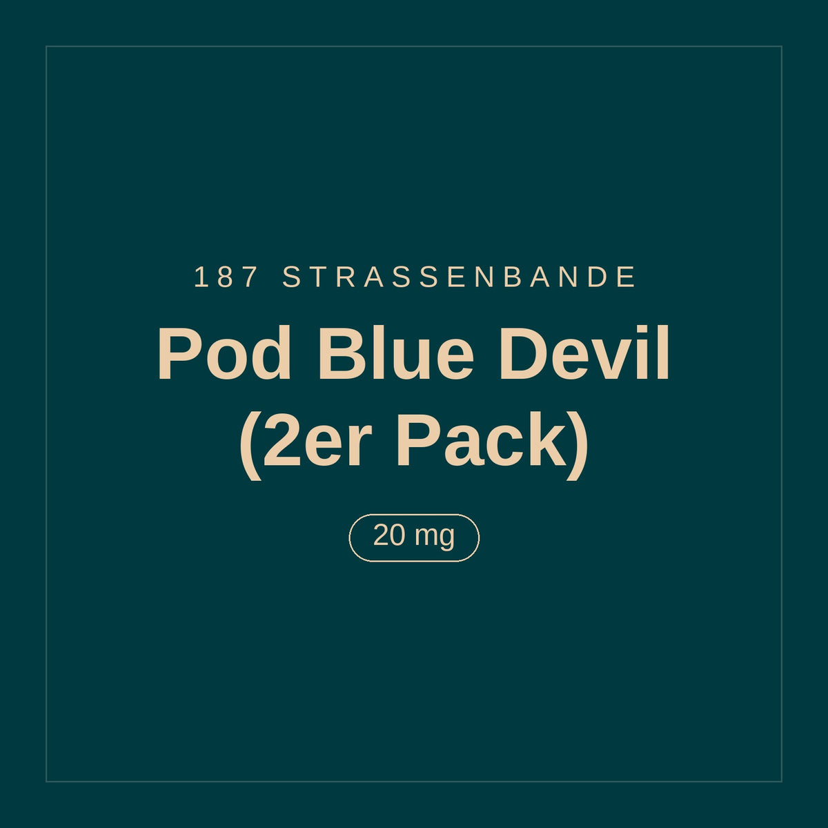 187 Strassenbande · Pod Blue Devil (2er Pack) · 20 mg