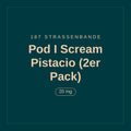 187 Strassenbande · Pod I Scream Pistacio (2er Pack) · 20 mg