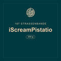 187 Strassenbande · iScreamPistatio · 200 g