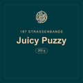 187 Strassenbande · Juicy Puzzy · 200 g