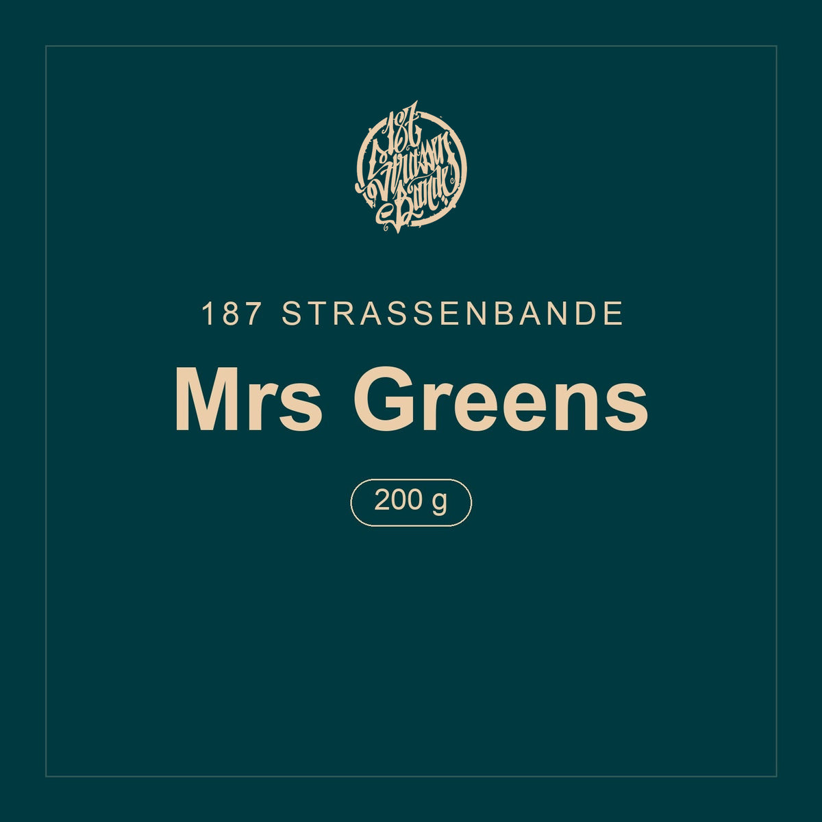 187 Strassenbande · Mrs Greens · 200 g