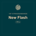 187 Strassenbande · New Flash · 200 g