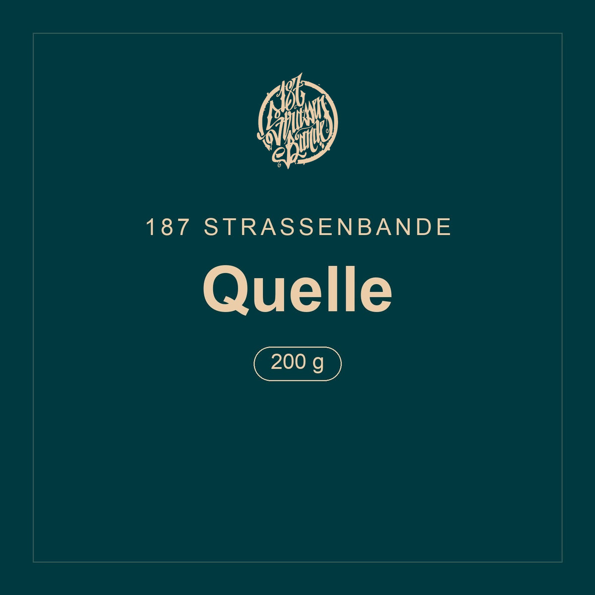 187 Strassenbande · Quelle · 200 g