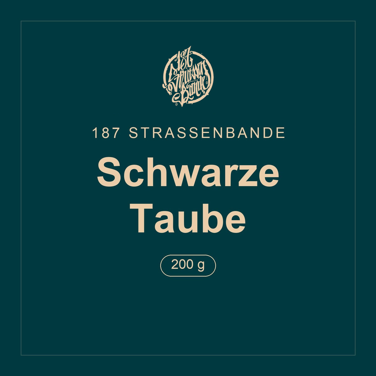 187 Strassenbande · Schwarze Taube · 200 g