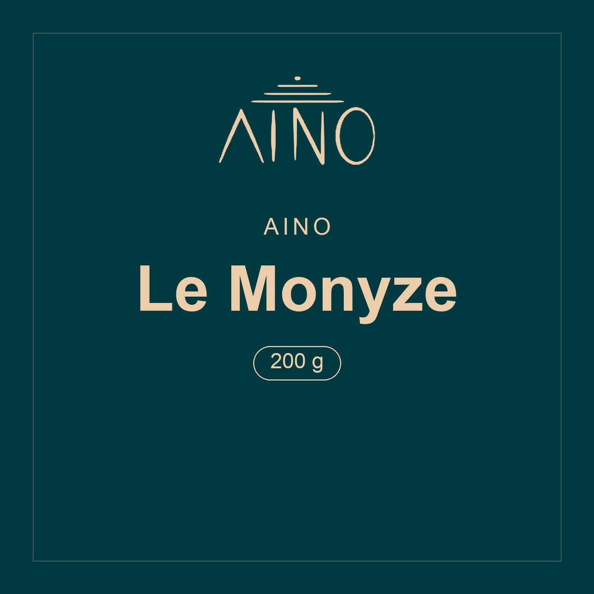 AINO · Le Monyze · 200 g
