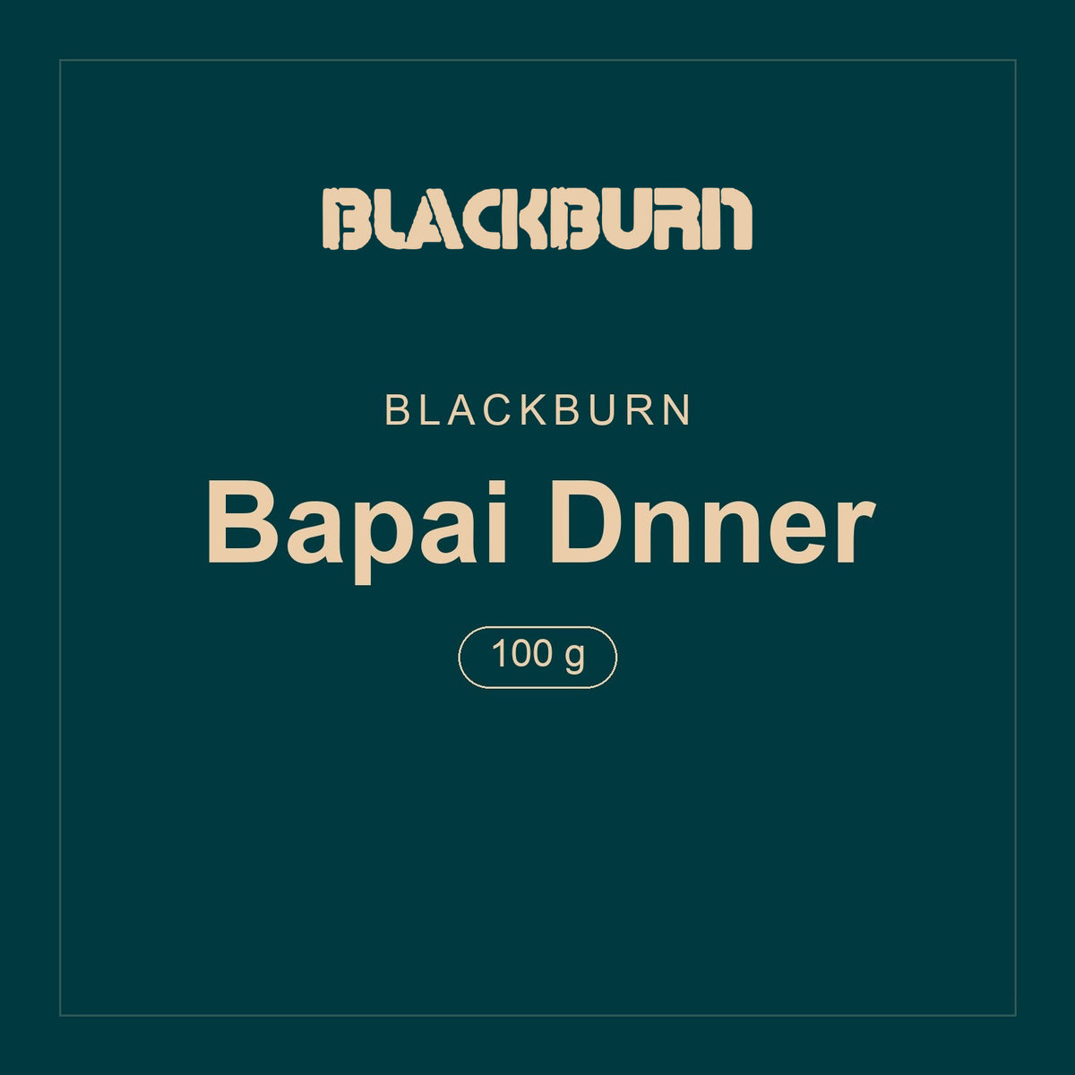 Blackburn · Bapai Dnner · 100 g