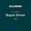Blackburn · Bapai Dnner · 200 g