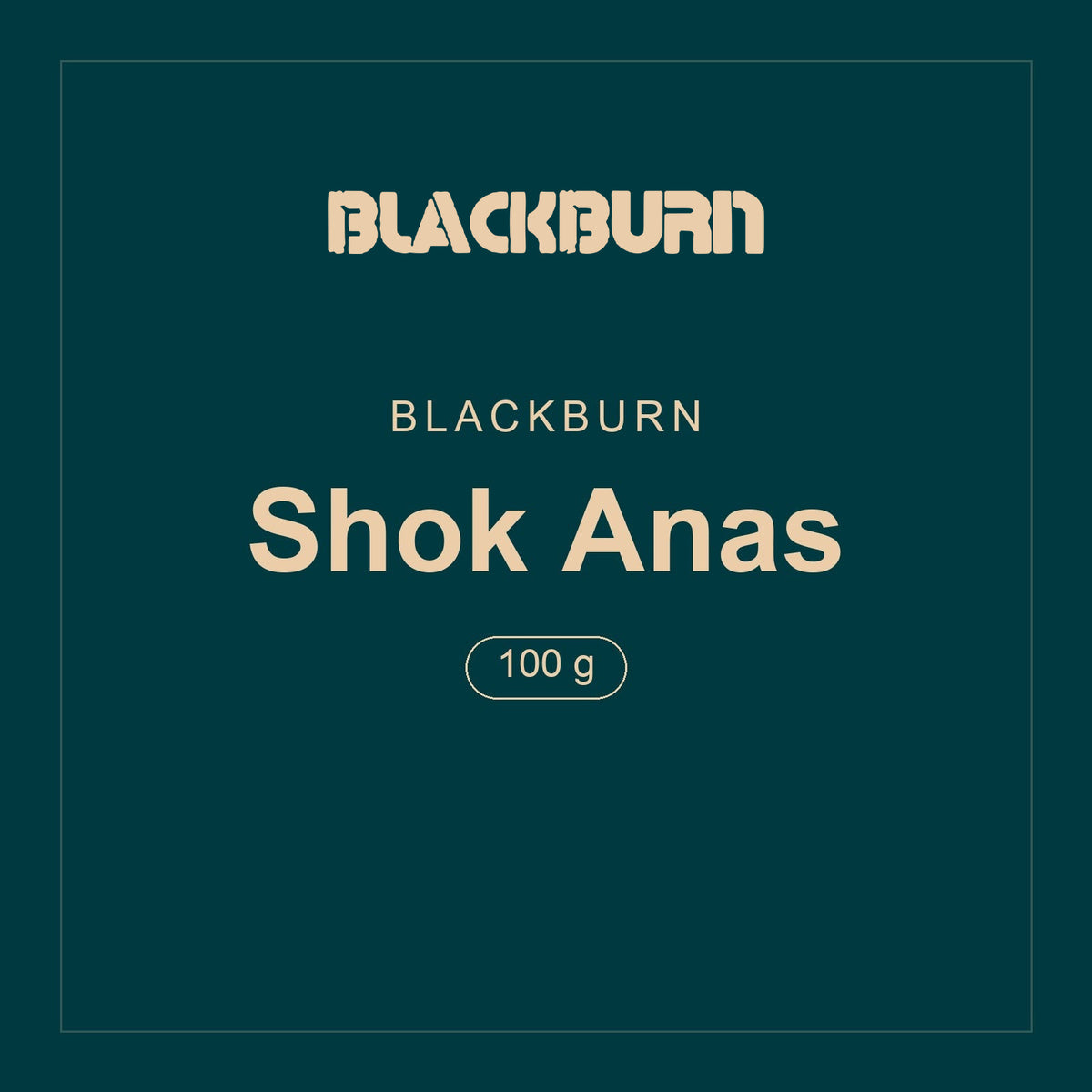 Blackburn · Shok Anas · 100 g