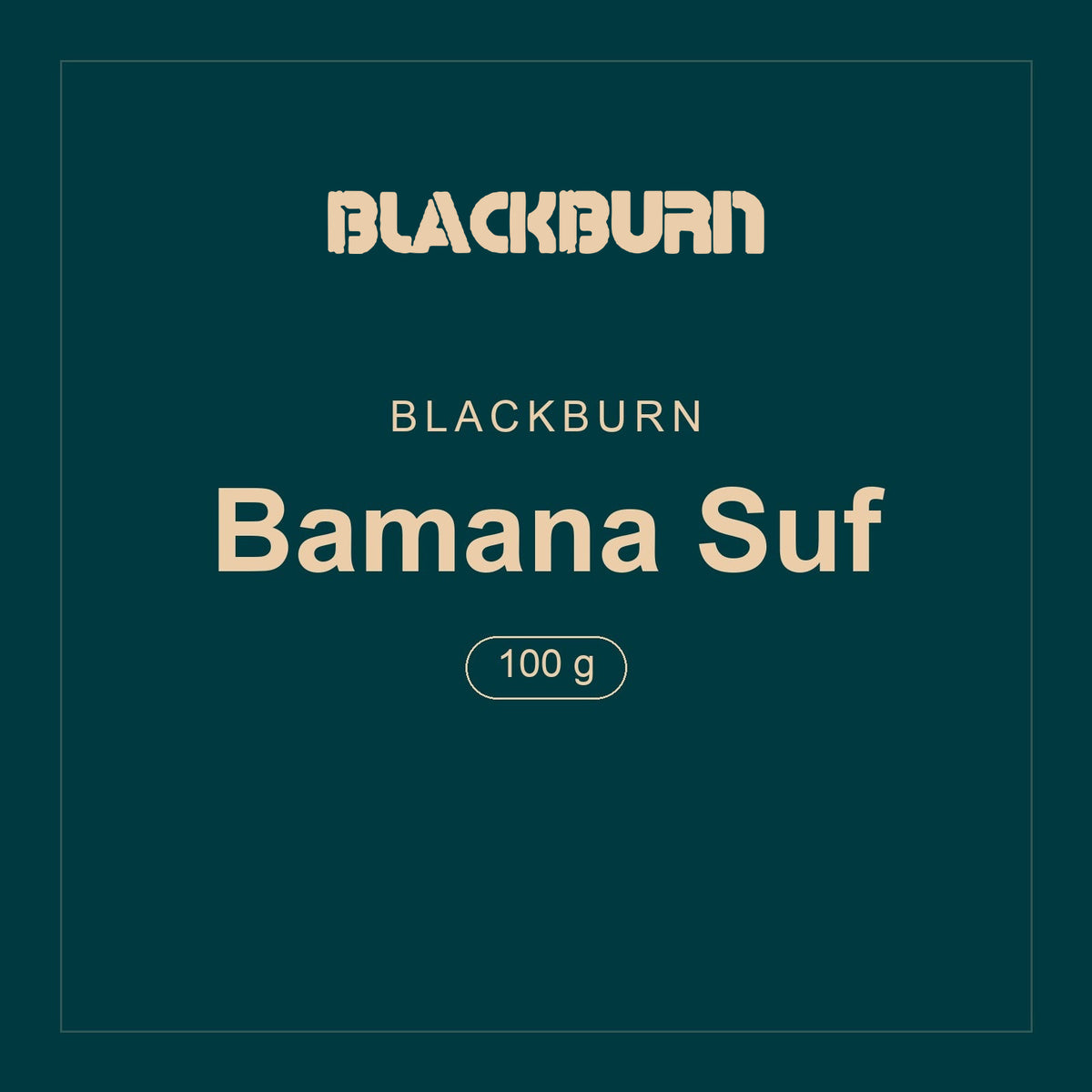 Blackburn · Bamana Suf · 100 g