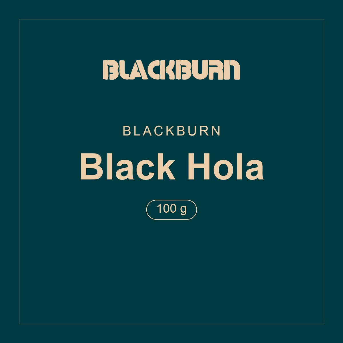 Blackburn · Black Hola · 100 g