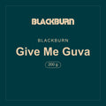 Blackburn · Give Me Guva · 200 g