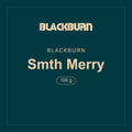 Blackburn · Smth Merry · 100 g