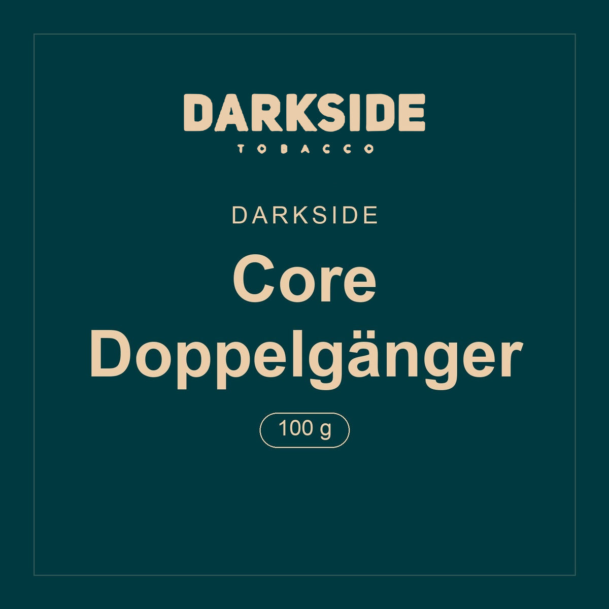 Darkside · Core Doppelgänger · 100 g