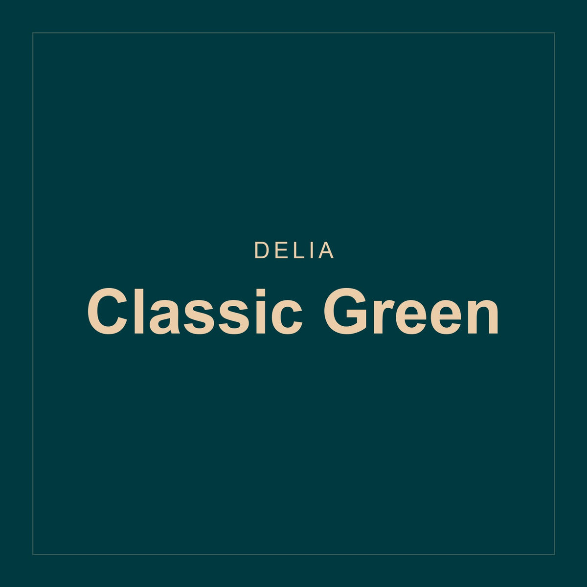 DELIA · Classic Green