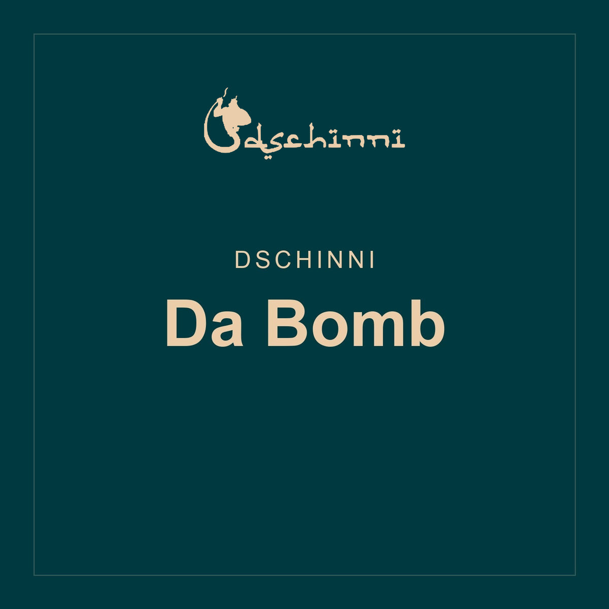 Dschinni · Da Bomb
