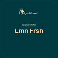 Dschinni · Lmn Frsh