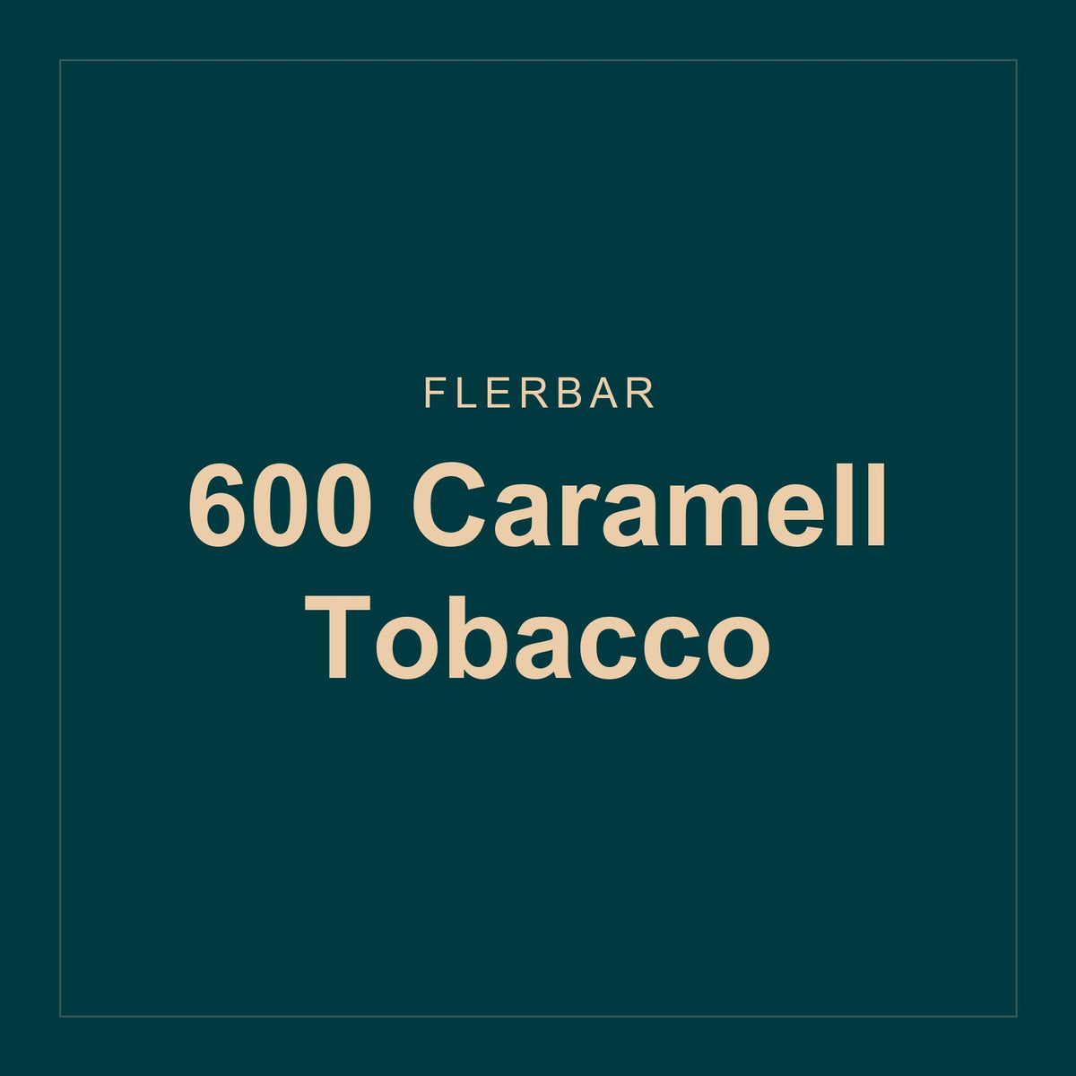 Flerbar · 600 Caramell Tobacco
