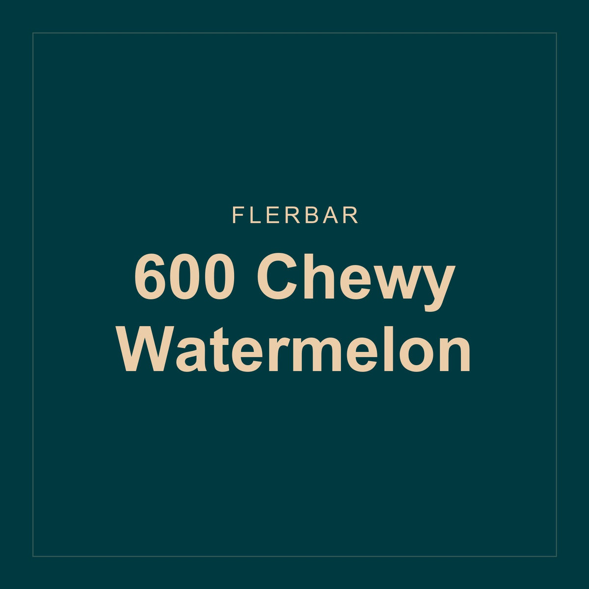 Flerbar · 600 Chewy Watermelon