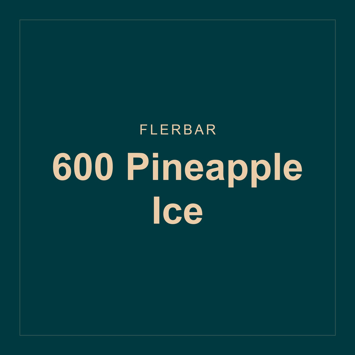 Flerbar · 600 Pineapple Ice