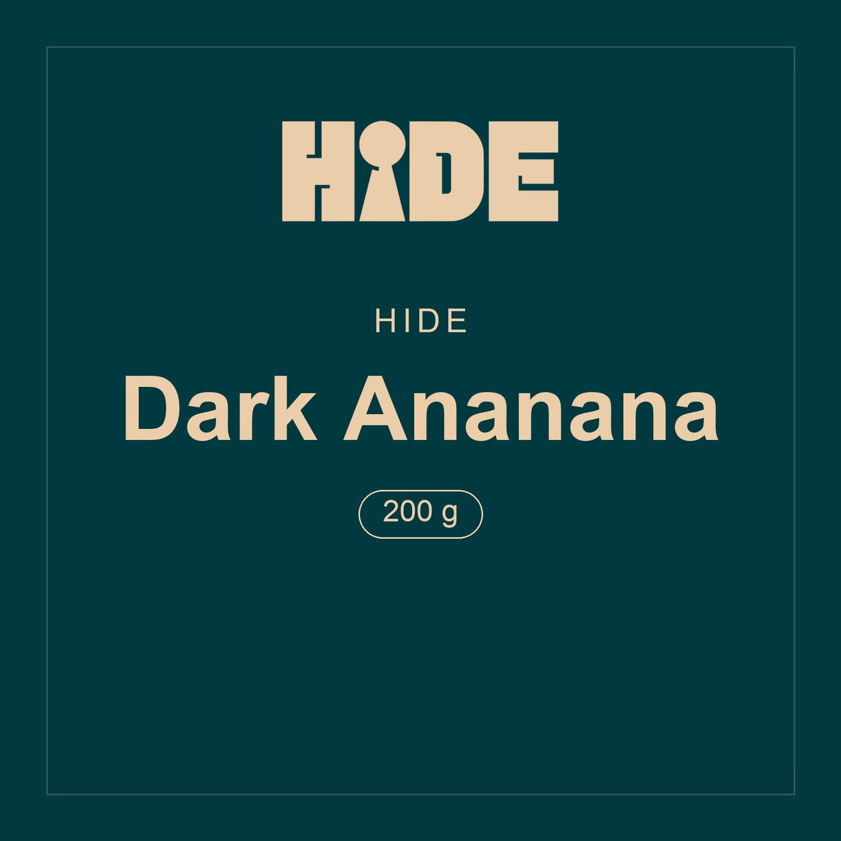 Hide · Dark Ananana · 200 g