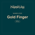 Nameless · Gold Finger · 200 g
