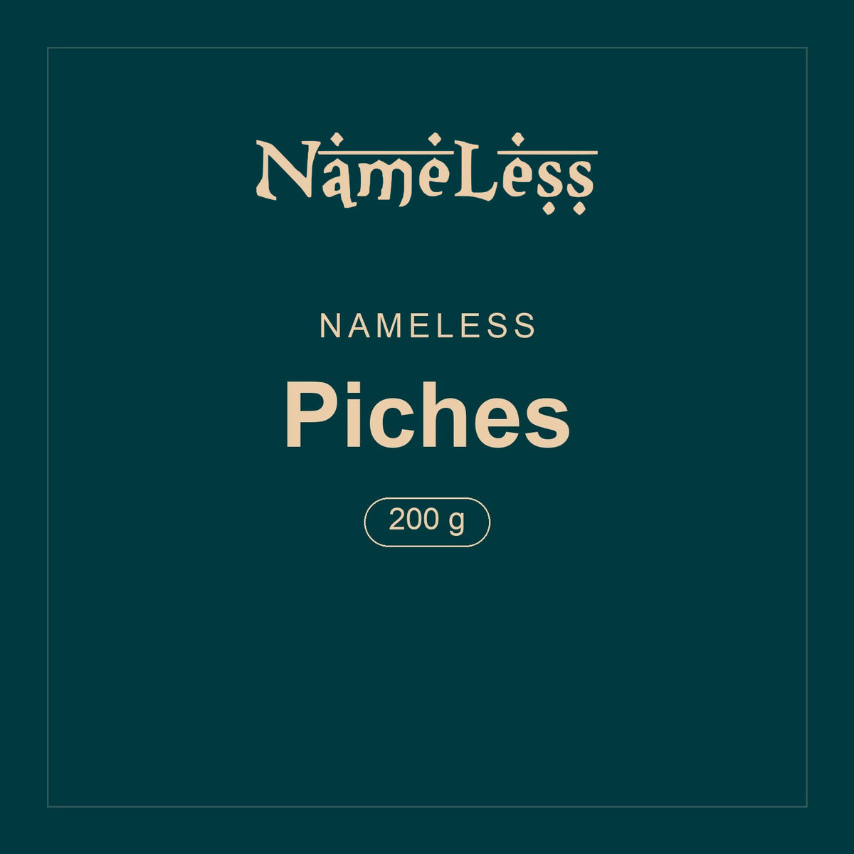 Nameless · Piches · 200 g