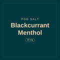 POD SALT · Blackcurrant Menthol · 20 mg