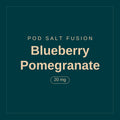 POD SALT Fusion · Blueberry Pomegranate · 20 mg