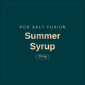 POD SALT Fusion · Summer Syrup · 20 mg