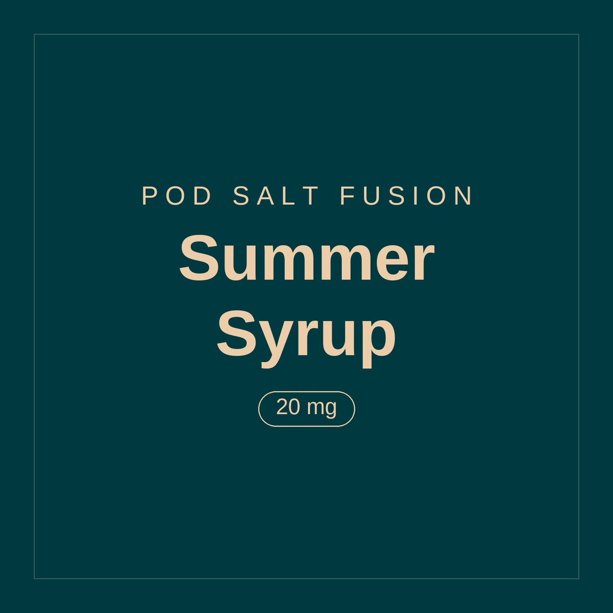 POD SALT Fusion · Summer Syrup · 20 mg