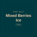 POD SALT · Mixed Berries Ice · 20 mg