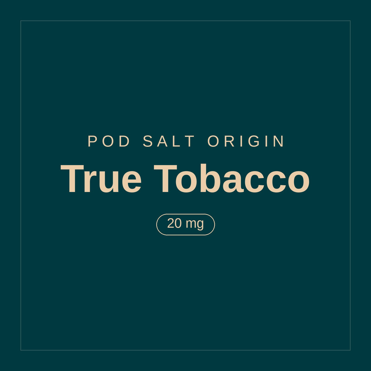 POD SALT Origin · True Tobacco · 20 mg