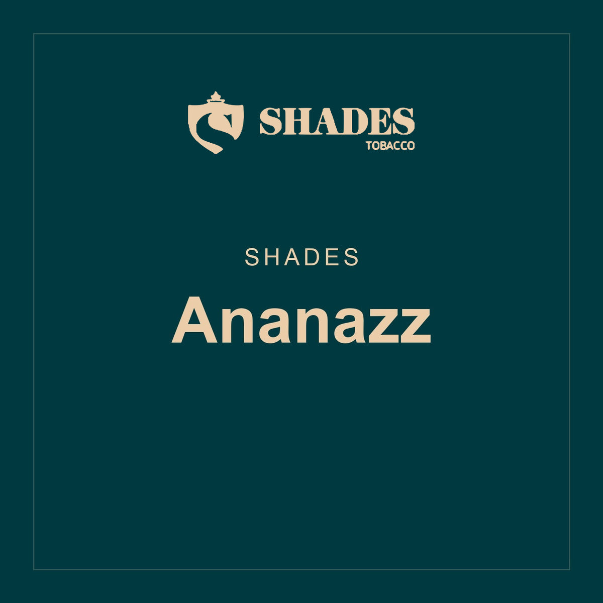 Shades · Ananazz