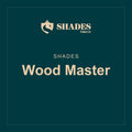 Shades · Wood Master