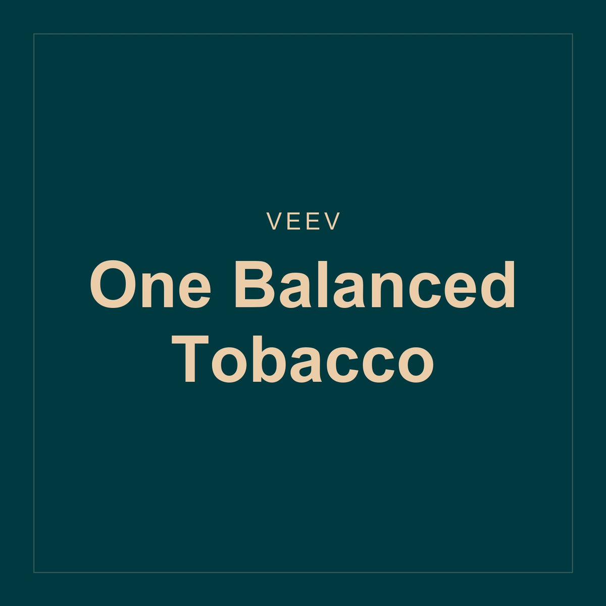 Veev · One Balanced Tobacco