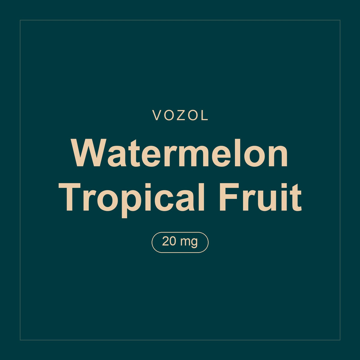 Vozol · Watermelon Tropical Fruit · 20 mg